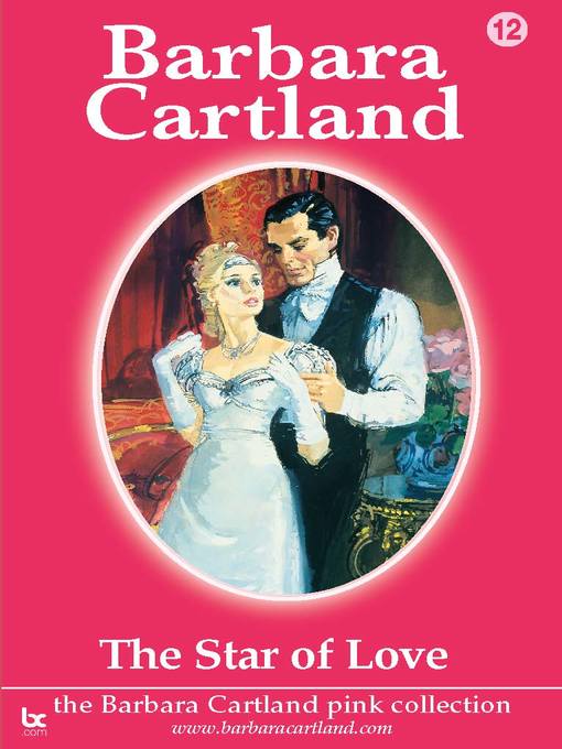 Title details for 12 the Star of Love by Barbara Cartland - Available
